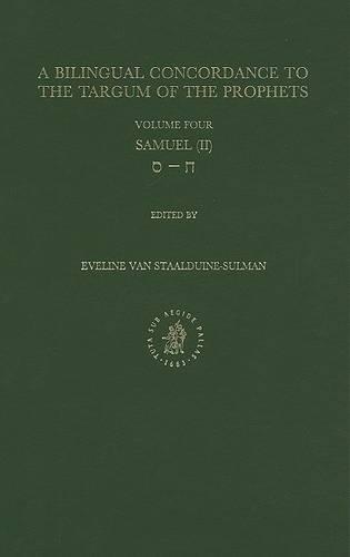 Bilingual Concordance to the Targum of the Prophets, Volume 4 Samuel (II)