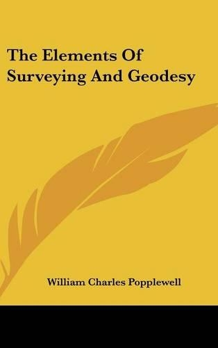The Elements Of Surveying And Geodesy