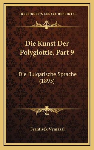 Die Kunst Der Polyglottie, Part 9