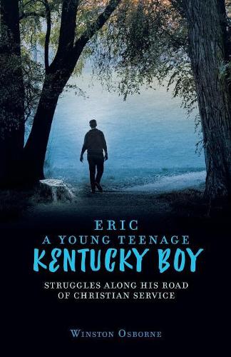 Eric A Young Teenage KENTUCKY BOY