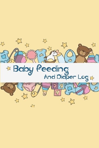Baby Feeding And Diaper Log