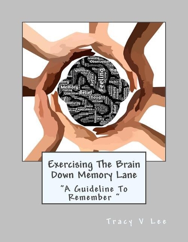 Exercising The Brain Down Memory Lane