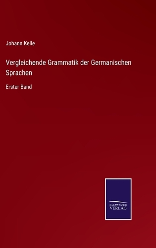 Vergleichende Grammatik der Germanischen Sprachen