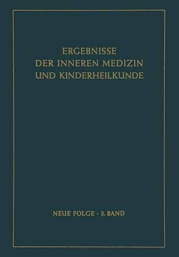 Ergebnisse der Inneren Medizin und Kinderheilkunde