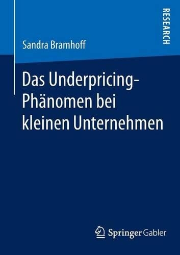 Das Underpricing-Phanomen Bei Kleinen Unternehmen