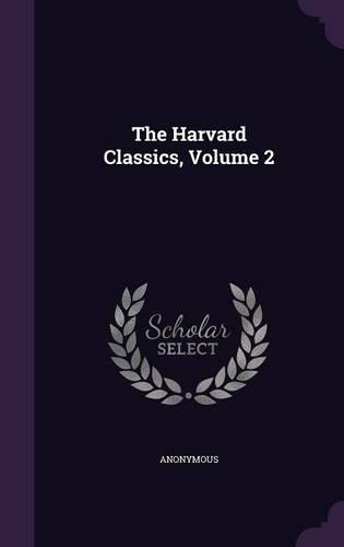 The Harvard Classics, Volume 2