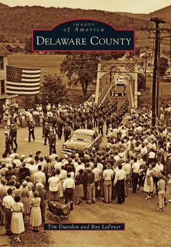 Delaware County: (Images of America)