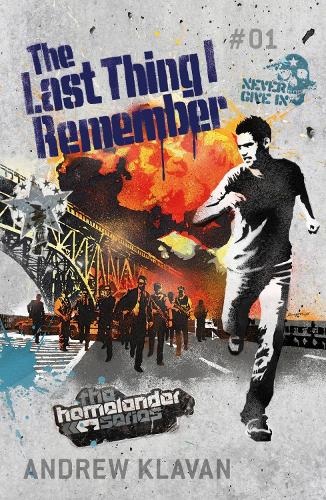 The Last Thing I Remember: The Homelander Series: (Homelander Series)