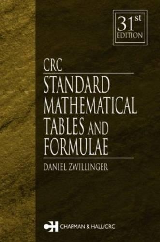 CRC Standard Mathematical Tables and Formulae, 31st Edition: (Advances in Applied Mathematics)