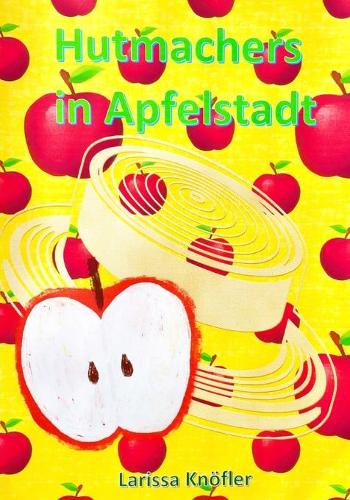 Hutmachers in Apfelstadt