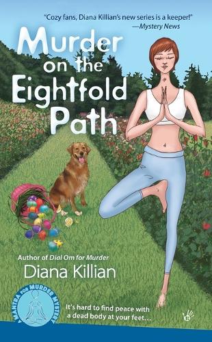 Murder on the Eightfold Path: (3 A Mantra for Murder Mystery)