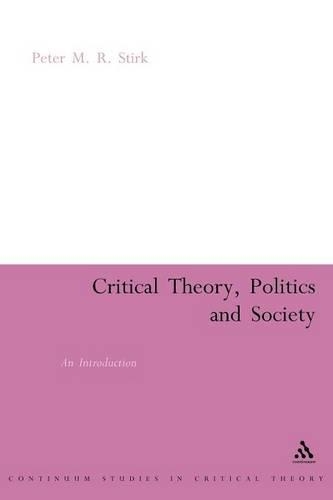 Critical Theory, Politics and Society