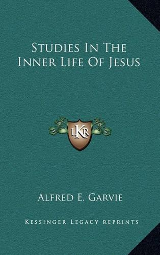 Studies in the Inner Life of Jesus