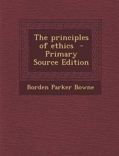 The Principles of Ethics