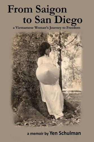 From Saigon to San Diego: A Vietnamese Woman's Journey to Freedom