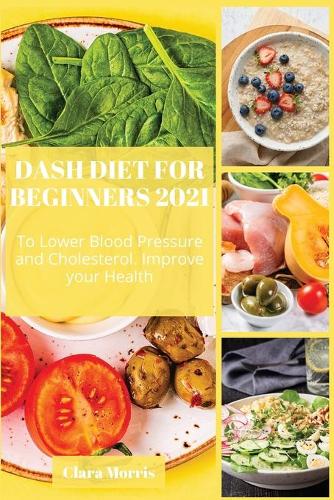 Dash Diet for Beginners 2021