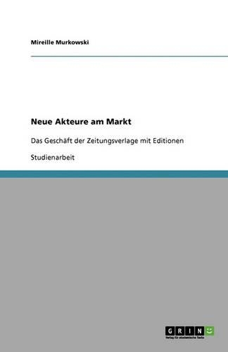 Neue Akteure am Markt