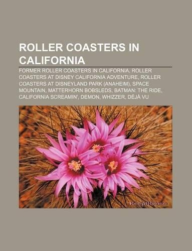 Roller Coasters in California