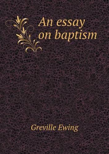 An essay on baptism