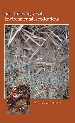Soil Mineralogy with Environmental Applications