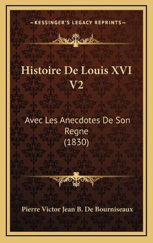 Histoire De Louis XVI V2