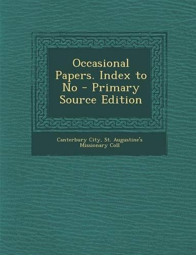 Occasional Papers. Index to No - Primary Source Edition