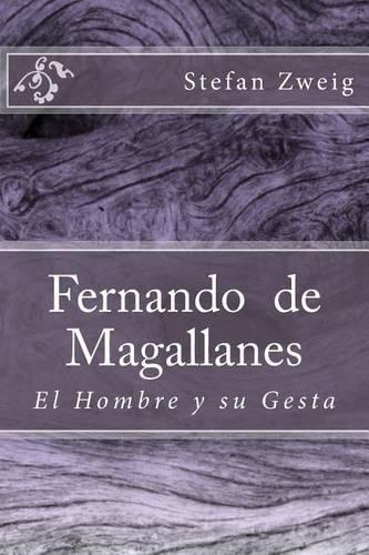 Fernando de Magallanes: El Hombre y su Gesta