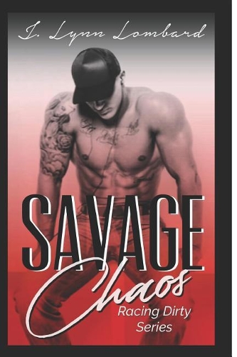 Savage Chaos: (3 Racing Dirty)