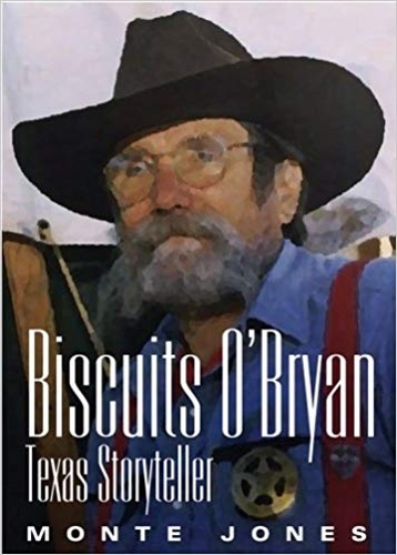 Biscuits O'Bryan: Texas Storyteller(Texas Heritage Series)
