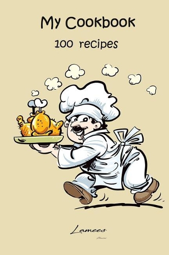 My Cookbook 100 recipes