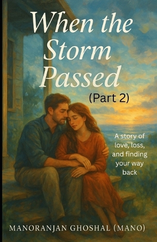 When the Storm Passed (Part 2)