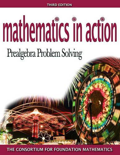 Mathematics in Action: Prealgebra Problem Solving Value Package (Includes Mathxl 12-Month Student Access Kit)