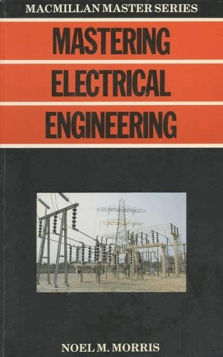 Mastering Electrical Engineering: (Macmillan modern Shakespeare)