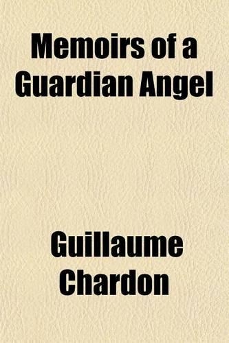 Memoirs of a Guardian Angel