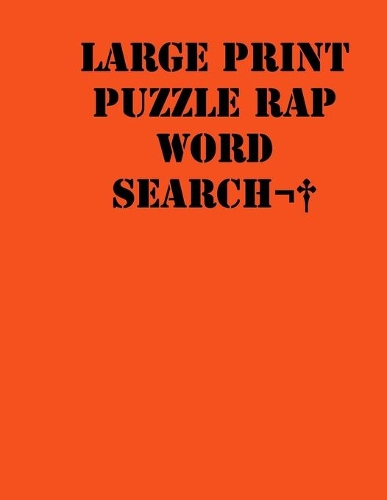 Large print puzzle Rap Word Search: large print puzzle book for adults .8,5x11, matte cover, 55 Music Activity Puzzle Book with solution