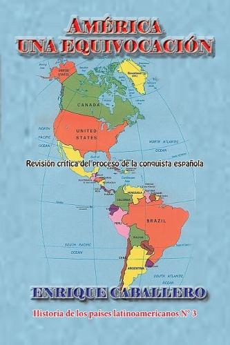America Una Equivocacion