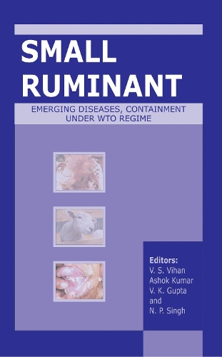Small Ruminant Emerging Diseases, Containment Under Wto Regime
