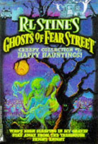 Happy Hauntings!: Ghosts of Fear Street Omnibus(Ghosts of Fear Street)