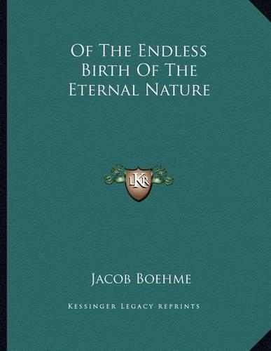 Of The Endless Birth Of The Eternal Nature