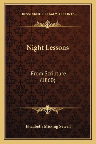 Night Lessons: From Scripture (1860)