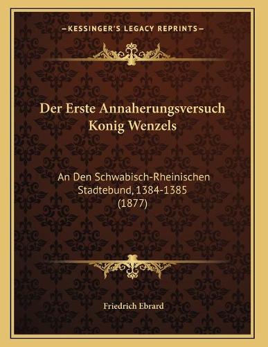 Der Erste Annaherungsversuch Konig Wenzels