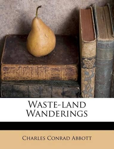 Waste-Land Wanderings