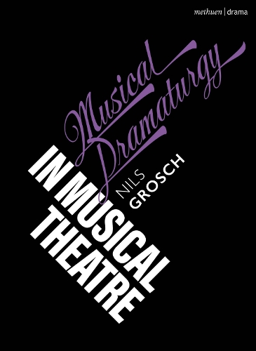 Musical Dramaturgy in Musical Theatre