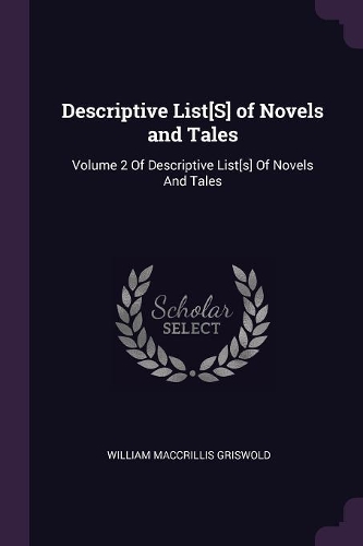 Descriptive List[S] of Novels and Tales