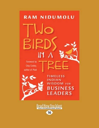 Two Birds in a Tree: Timeless Indian Wisdom for Business Leaders
