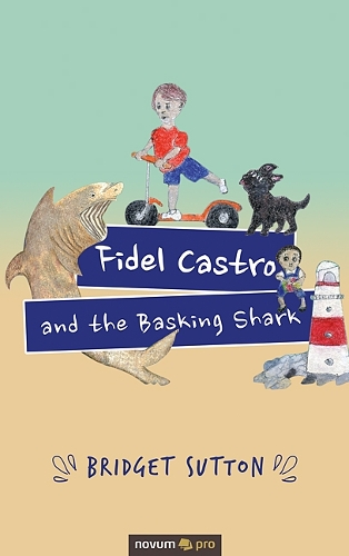 Fidel Castro and the Basking Shark