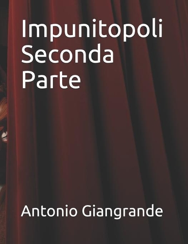 Impunitopoli Seconda Parte