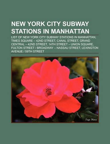 New York City Subway Stations in Manhattan: List of New York City Subway Stations in Manhattan, Times Square - 42nd Street