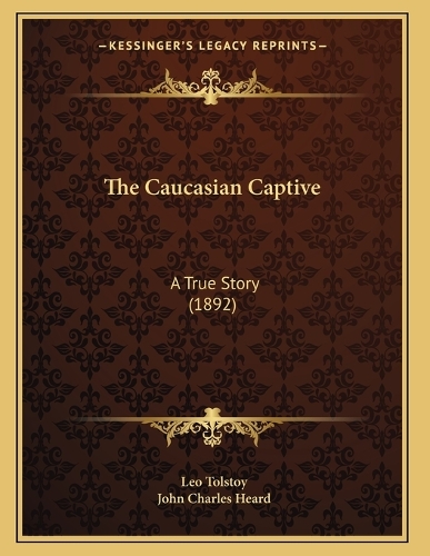 The Caucasian Captive
