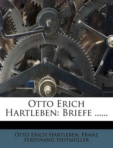 Otto Erich Hartleben: Briefe ......